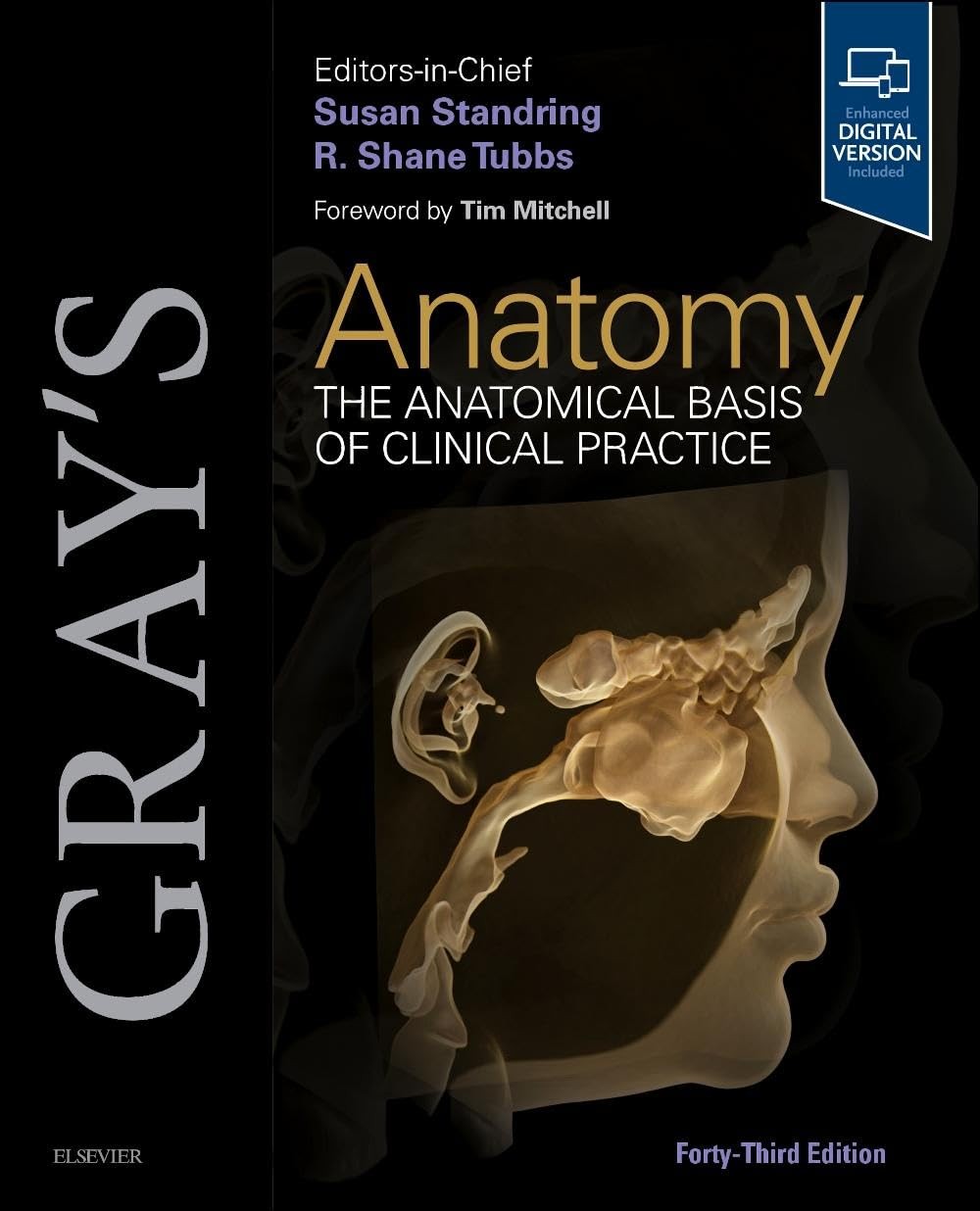 Gray`s Anatomy: The Anatomical Basis of Clinical Practice, 43rd Edition