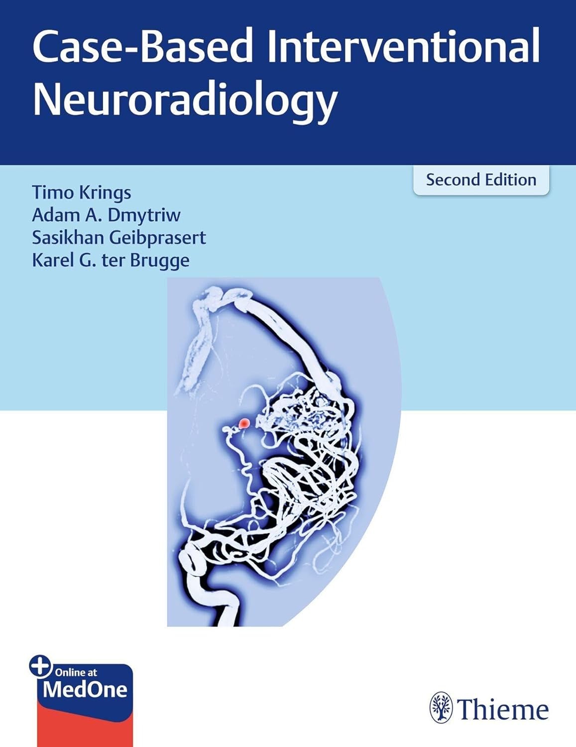 Case-Based Interventional Neuroradiology, 2nd Edition