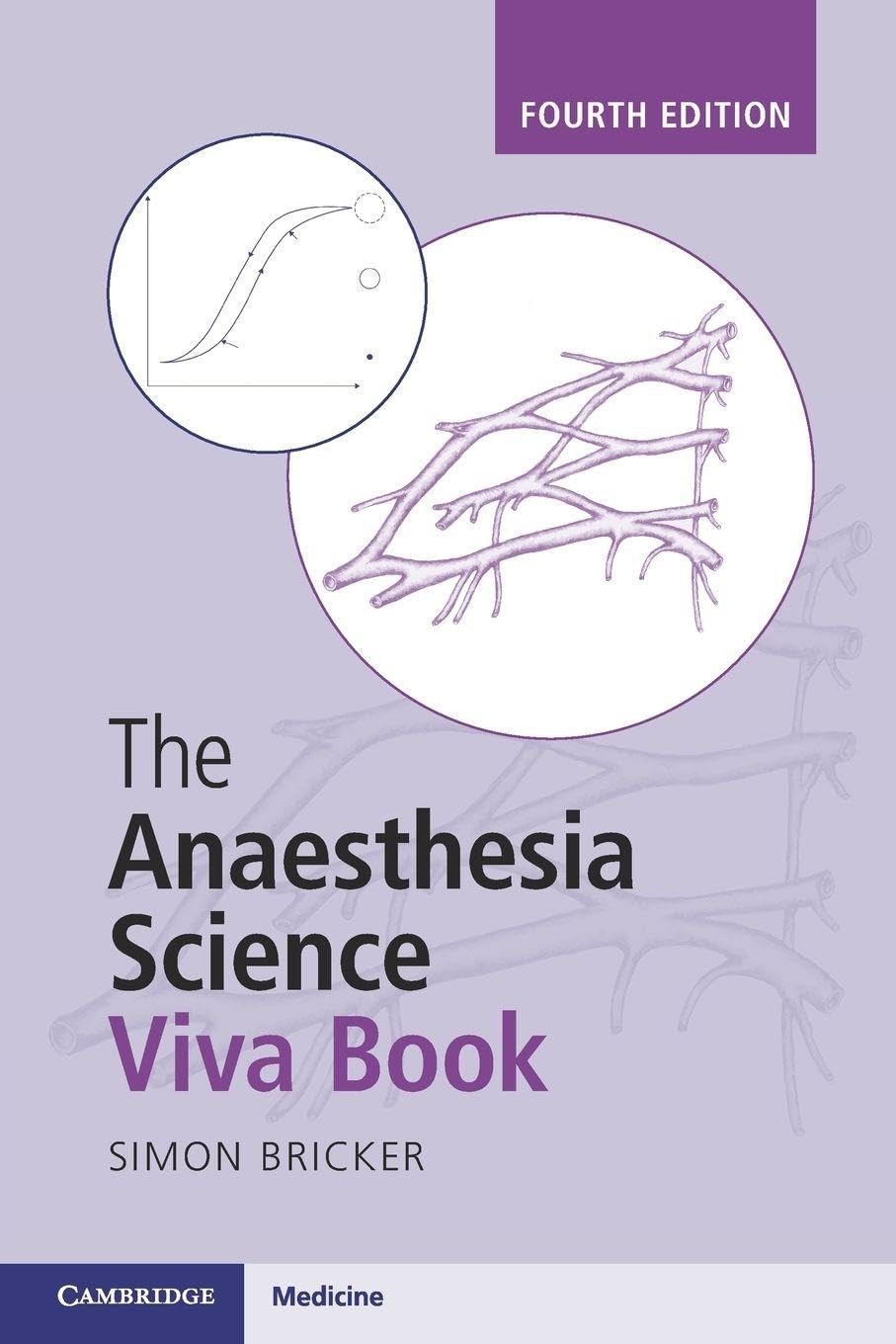 The Anaesthesia Science Viva Book, 4th Edition