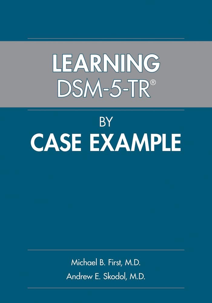 Learning DSM-5-TR by Case Example, 5th Edition