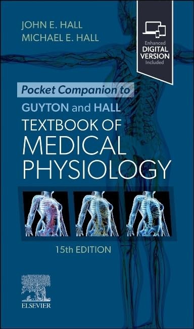 Pocket Companion to Guyton and Hall Textbook of Medical Physiology, 15th Edition