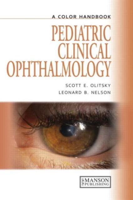 Pediatric Clinical Ophthalmology A Color Handbook