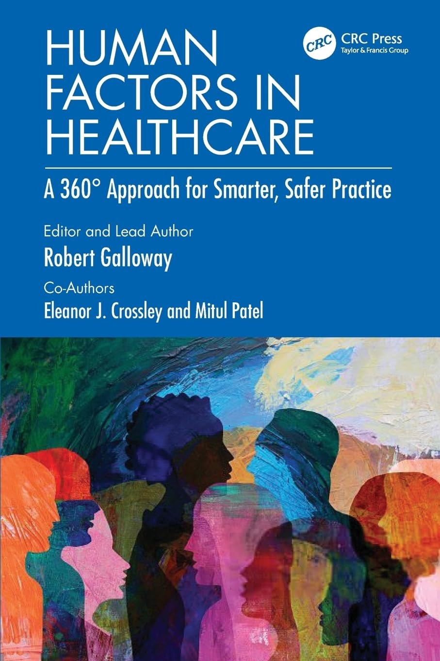 Human Factors in Healthcare: A 360° Approach for Smarter, Safer Practice