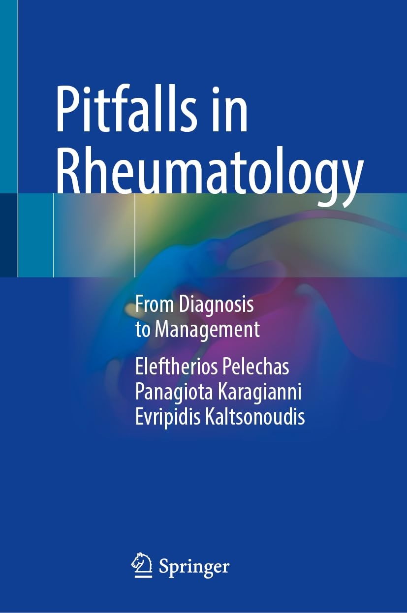 Pitfalls in Rheumatology: From Diagnosis to Management