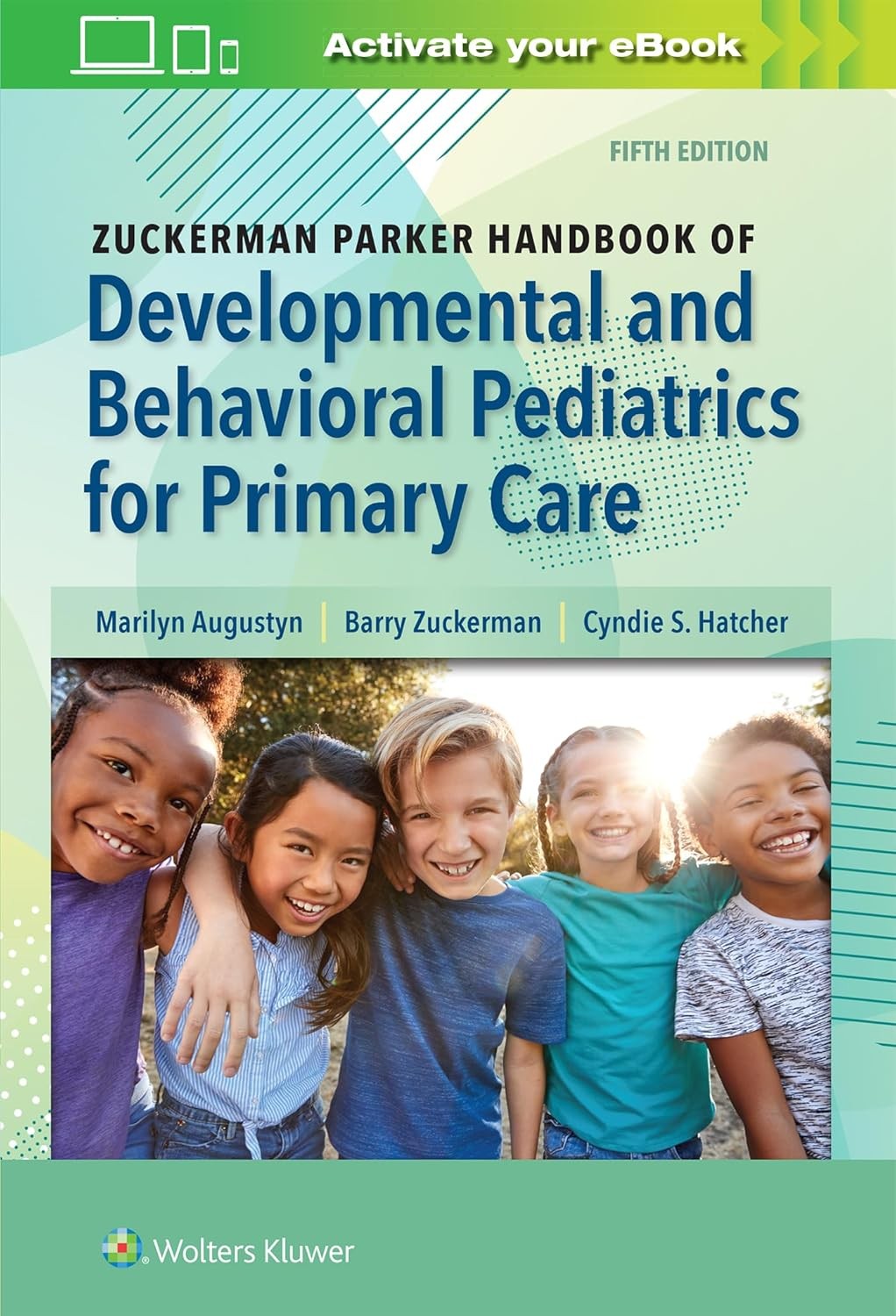 Zuckerman Parker Handbook of Developmental and Behavioral Pediatrics for Primary Care, 5th Edition