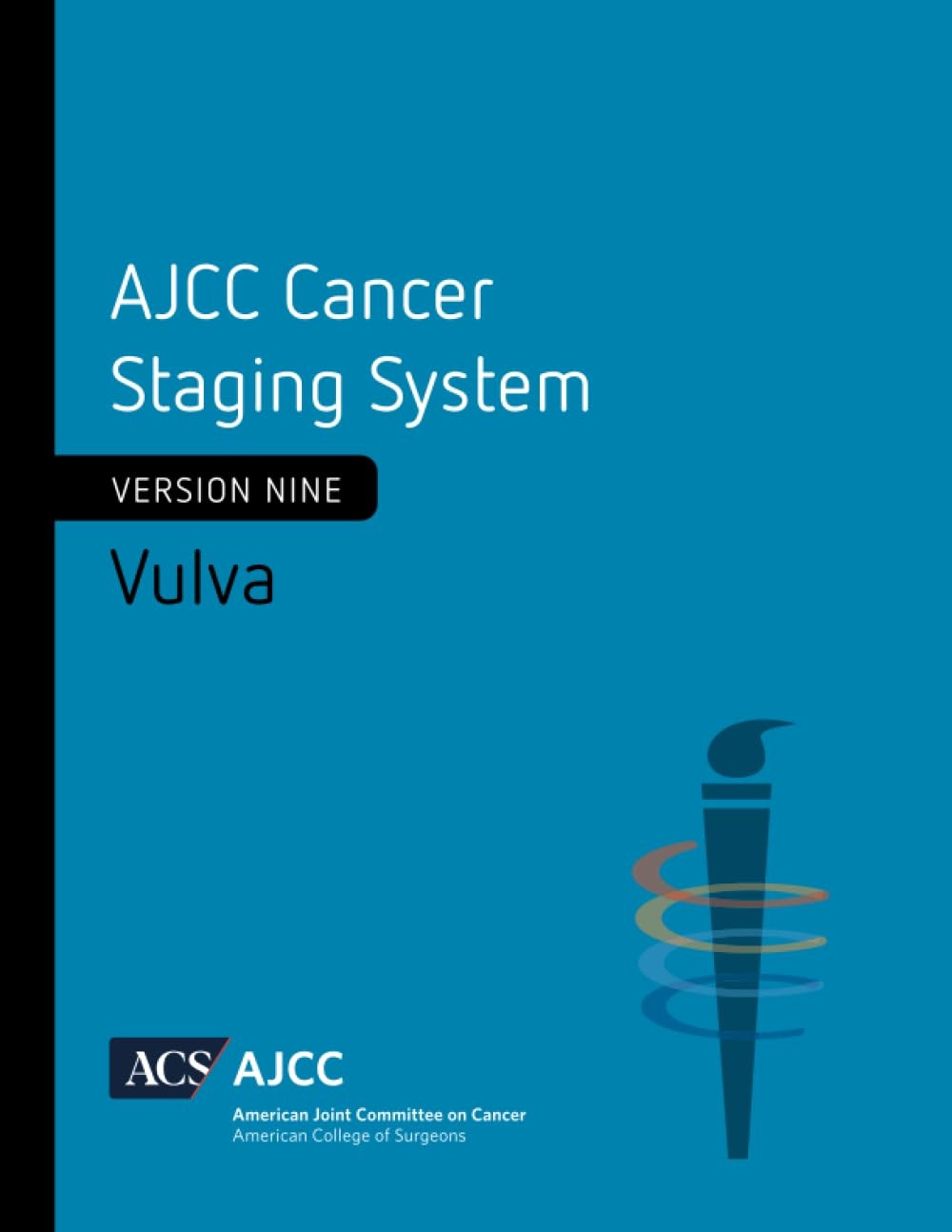 AJCC Cancer Staging System: Vulva, Version 9