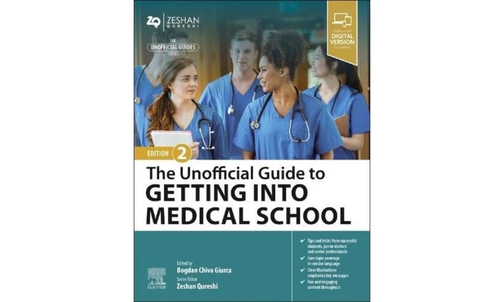 The Unofficial Guide to Getting Into Medical School, 2nd Edition