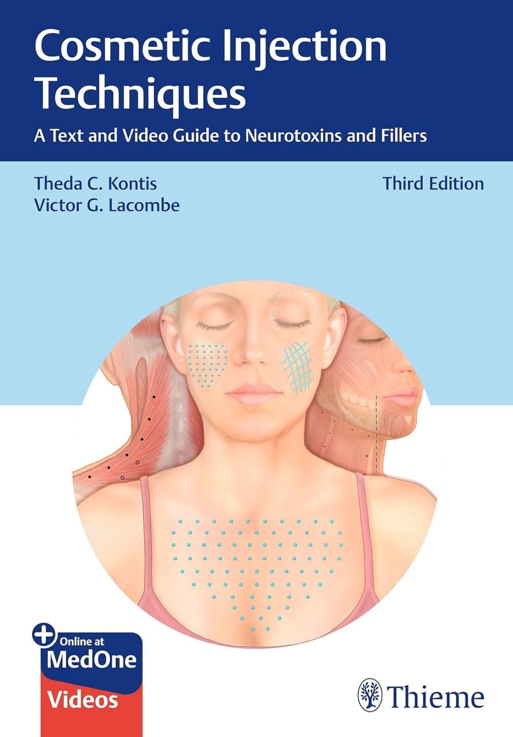 Cosmetic Injection Techniques: A Text and Video Guide to Neurotoxins and Fillers  3rd Edition
