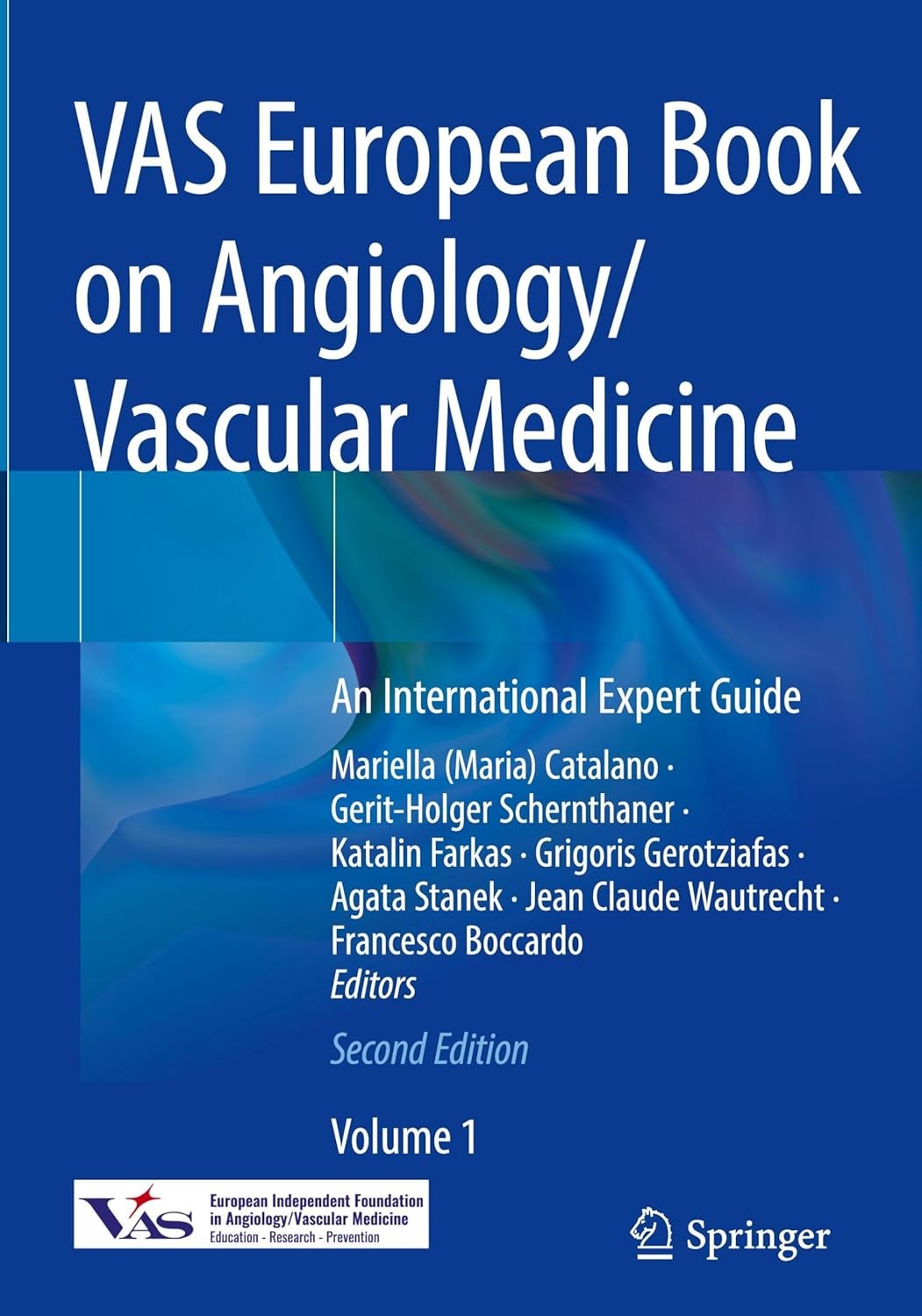 VAS European Book on Angiology/Vascular Medicine: An International Expert Guide, 2nd Edition (2-Volume Set)