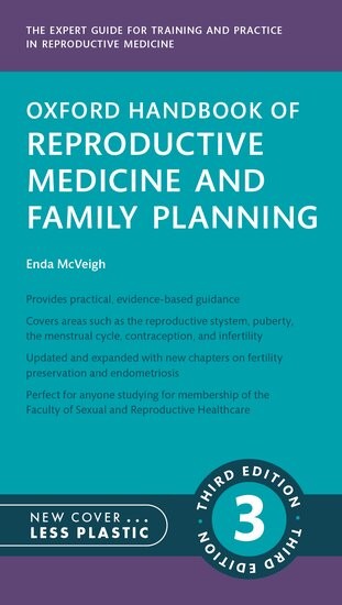 Oxford Handbook of Reproductive Medicine and Family Planning, 3rd Edition