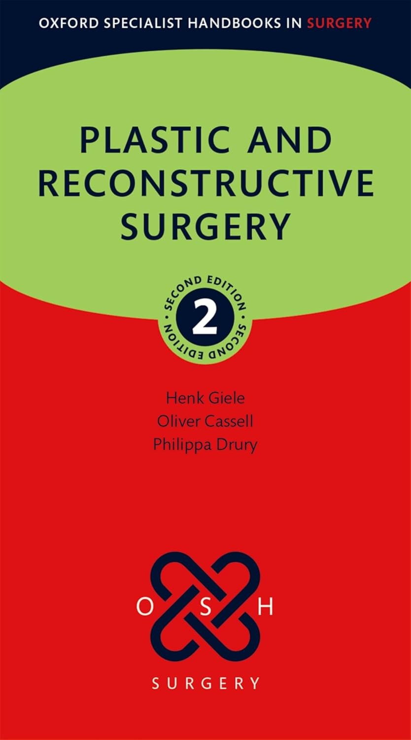 Plastic and Reconstructive Surgery, 2nd Edition