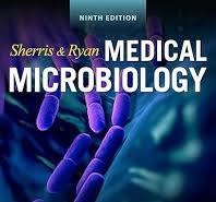 Sherris & Ryan`s Medical Microbiology, 9th Edition