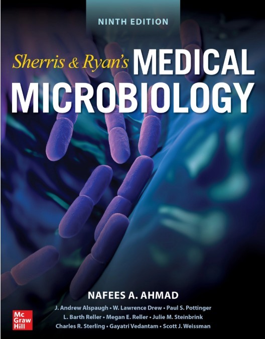 Sherris & Ryan`s Medical Microbiology, 9th Edition