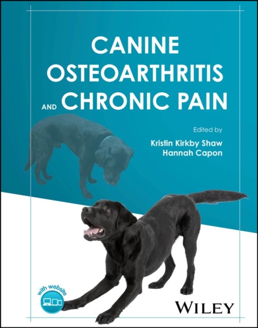Canine Osteoarthritis and Chronic Pain