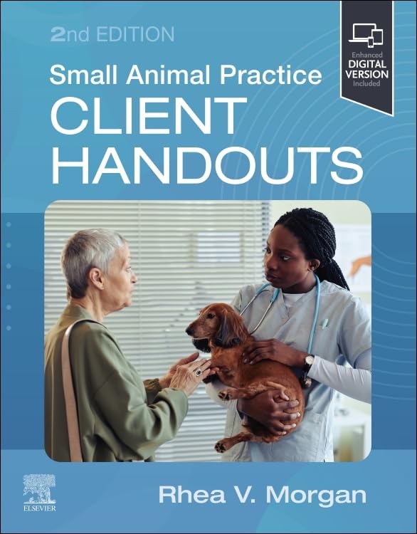 Small Animal Practice Client Handouts, 2nd Edition