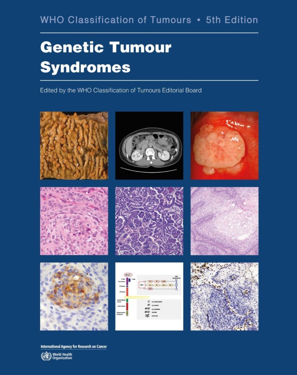 WHO Classification of Tumours Genetic Tumour Syndromes 5th Edition