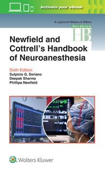 Newfield and Cottrell`s Handbook of Neuroanesthesia, 6th Edition