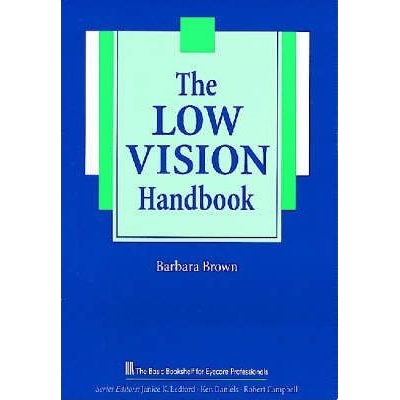 The Low Vision Handbook, 1st Edition