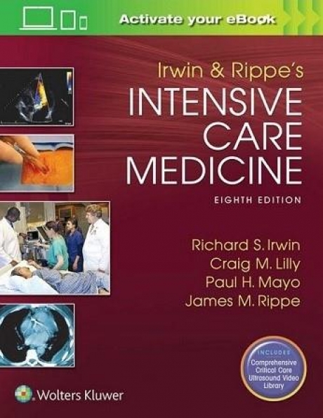Irwin and Rippe`s Intensive Care Medicine, 8th Edition