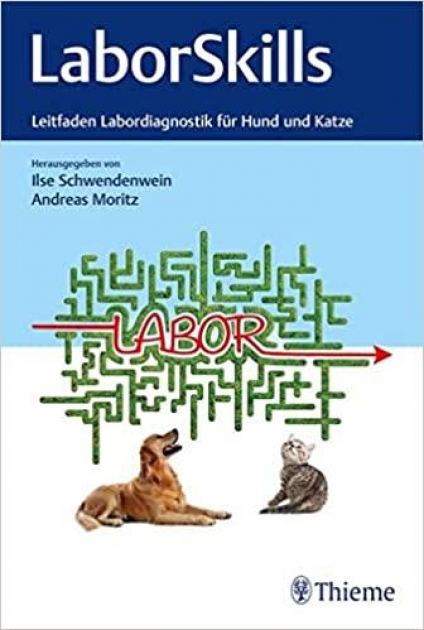 LaborSkills: Leitfaden Labordiagnostik fur Hund und Katze