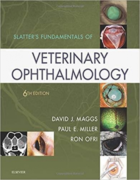 Slatter`s Fundamentals of Veterinary Ophthalmology, 6th Edition