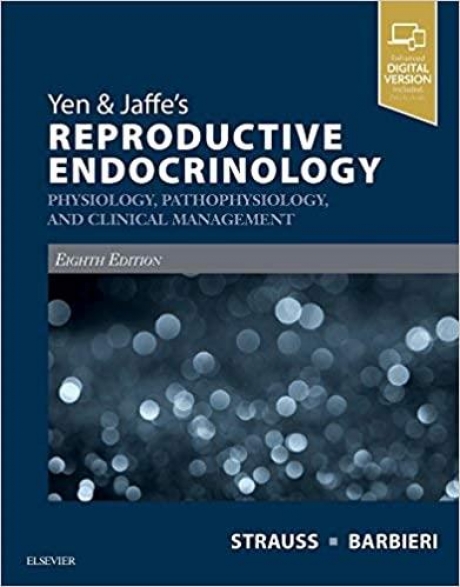 Yen & Jaffe`s Reproductive Endocrinology, 8th Edition