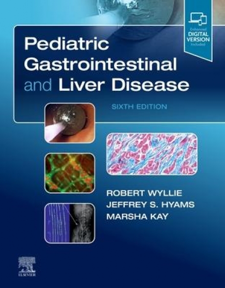 Pediatric Gastrointestinal and Liver Disease, 6th Edition