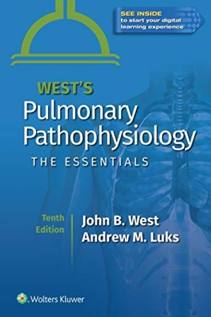 West`s Pulmonary Pathophysiology: The Essentials, 10th Εdition