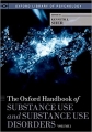 The Oxford Handbook of Substance Use and Substance Use Disorders: Volume 1