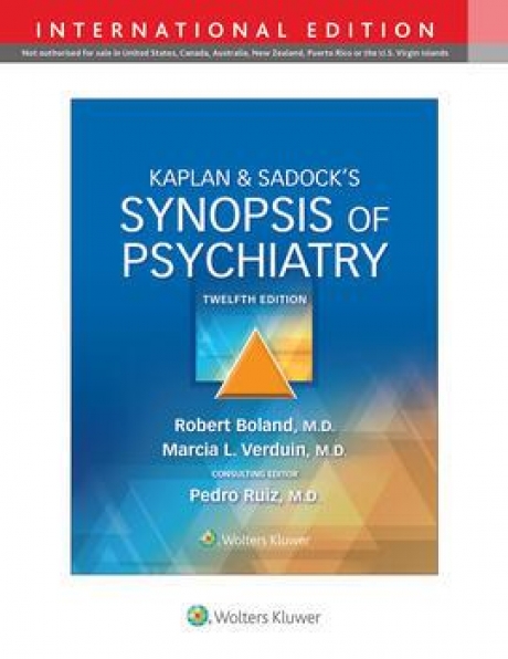 Kaplan & Sadock`s Synopsis of Psychiatry, 12th Edition, IE