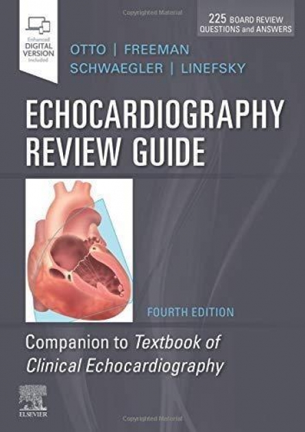Echocardiography Review Guide: Companion to the Textbook of Clinical Echocardiography, 4th Edition