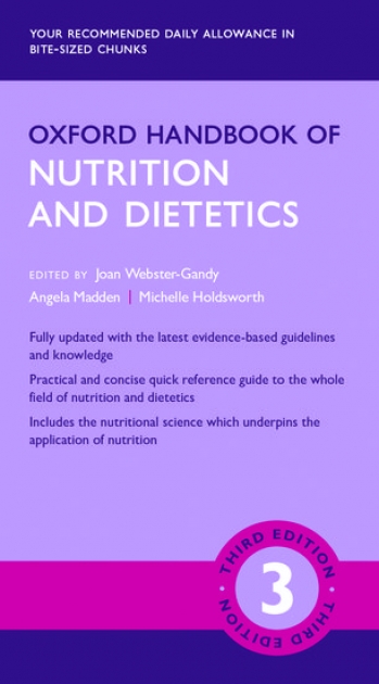 Oxford Handbook of Nutrition and Dietetics, 3rd Edition
