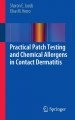 Practical Patch Testing and Chemical Allergens in Contact Dermatitis, 2013th Edition