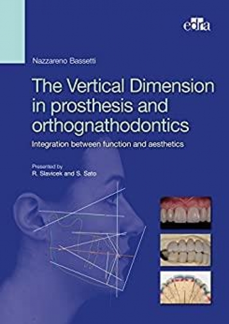 The Vertical Dimension in psosthesis and orthognathodontics