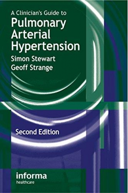 A Clinician`s Guide to Pulmonary Arterial Hypertension, 2nd Edition
