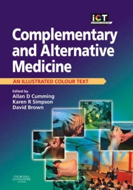 Complementary and Alternative Medicine: An Illustrated Colour Text, 1st Edition