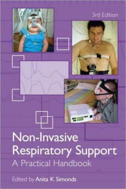 Non-Invasive Respiratory Support, Third edition : A Practical Handbook, 3rd Edition