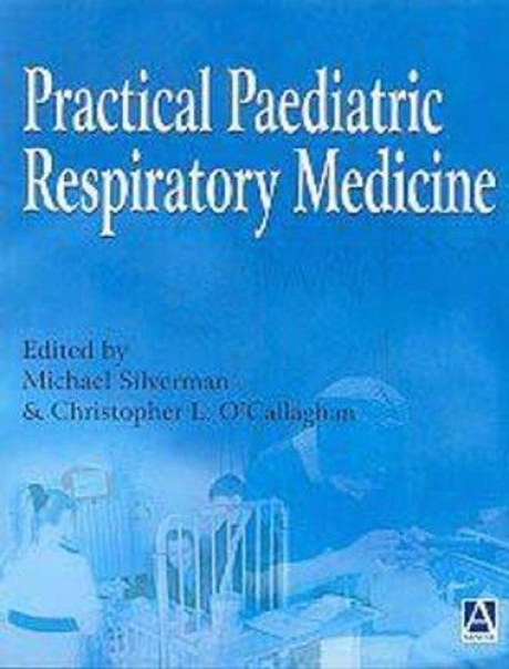 Practical Paediatric Respiratory Medicine, 1st Edition