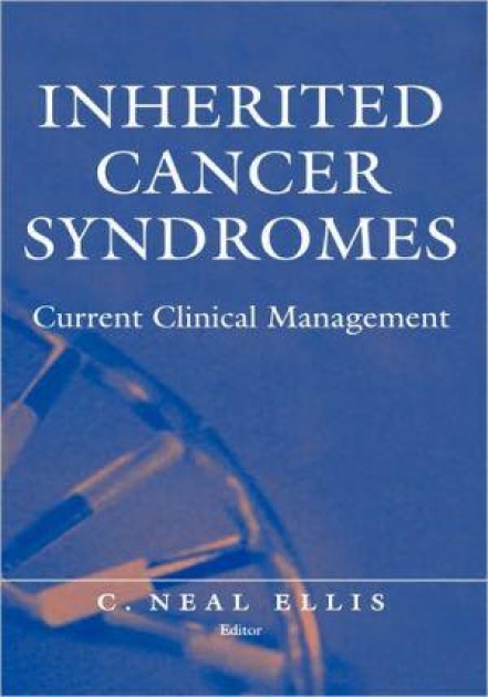 Inherited Cancer Syndromes: Current Clinical Management, 1st Edition
