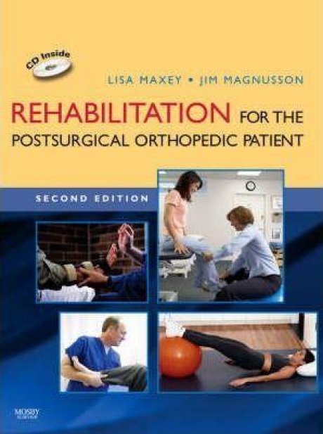 Rehabilitation for the Postsurgical Orthopedic Patient, 2nd Edition