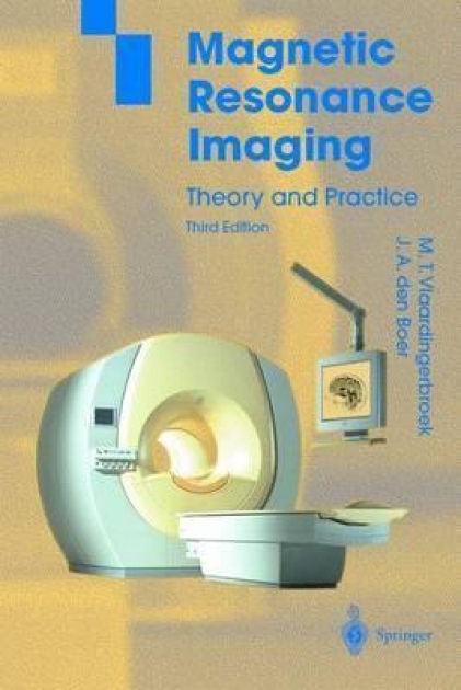 Magnetic Resonance Imaging : Theory and Practice, 3rd Edition