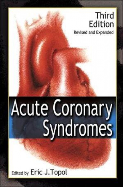Acute Coronary Syndromes, 3rd Edition