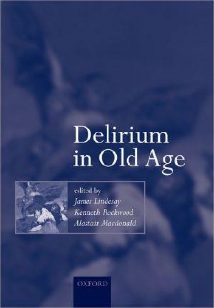 Delirium in Old Age, 1st Edition