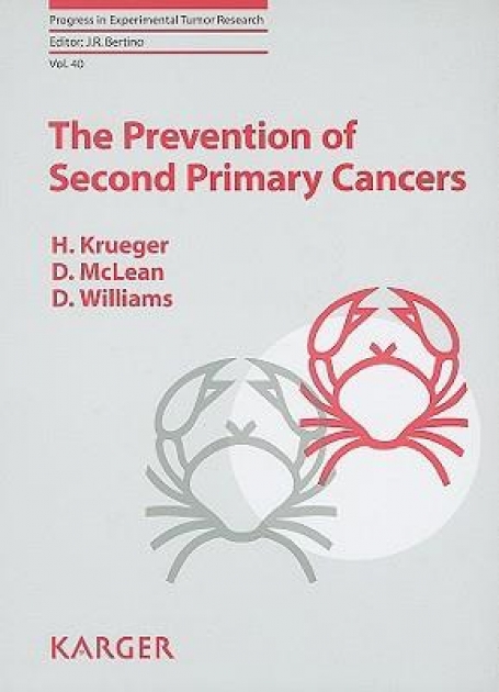 The Prevention of Second Primary Cancers : A Resource for Clinicians and Health Managers., 1st Edition