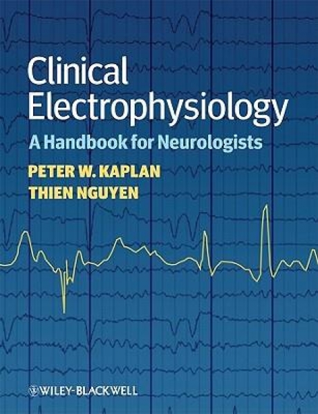 Clinical Electrophysiology : A Handbook for Neurologists, 1st Edition
