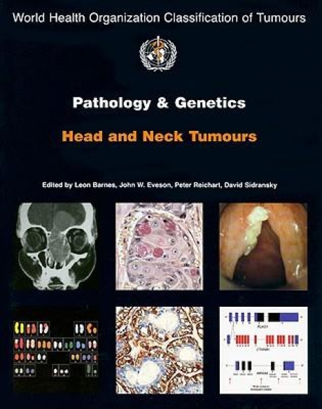 Pathology and genetics of head and neck tumours, 1st Edition