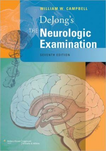 DeJong`s The Neurologic Examination, 7th Edition