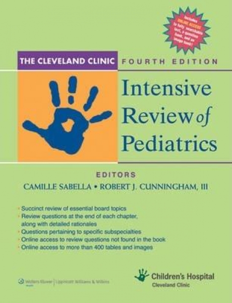 Cleveland Clinic Intensive Review of Pediatrics, 4th Edition
