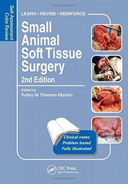 Small Animal Soft Tissue Surgery : Self-Assessment Color Review, Second Edition, 2nd Edition