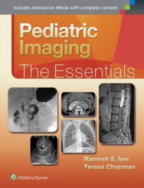 Pediatric Imaging:The Essentials, 1st Edition